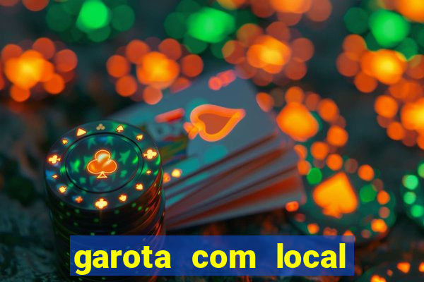 garota com local em joinville